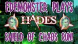 Hades | EdEMonster Plays | Aegis Shield of Chaos