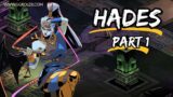 Hades Gameplay Walkthrough Part 1 – Run 1&2