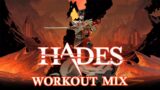 Hades – Workout mix