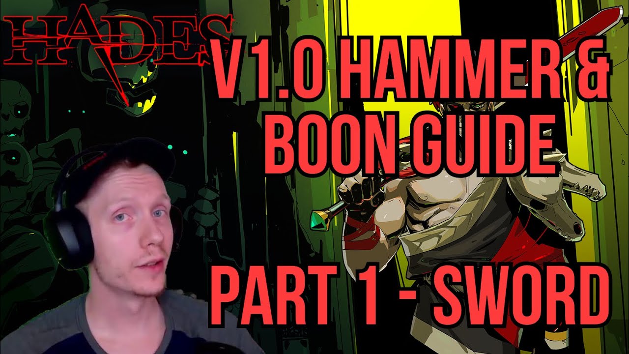 Hammer & Boon Guide for Sword /Hades v1.0/ Hades game videos