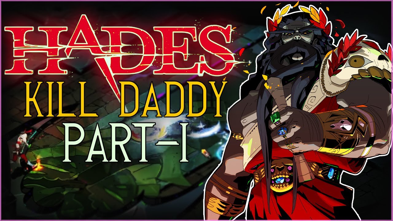 TIME TO KILL DADDY HADES! PART 1 [HADES] Hades game videos