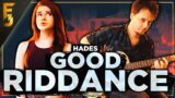 HADES – Good Riddance (Feat. Adriana Figueroa)