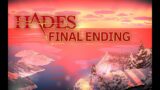 Hades v1.0 – ENDING & CREDITS