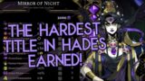 No mirror earns us the HARDEST title in Hades finally! /Hades/