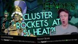TURNING UP THE HEAT: can the Cluster Rockets carry us? /Hades v1.0/
