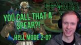 Base spear is… interesting. Hell Mode Streaking Part 2! /Hades/