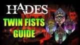 Complete guide for twin fists, Malphone | Hades Guide, Tips and Tricks