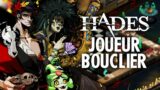 Hades #11 : Joueur bouclier