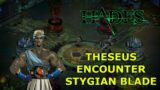 Hades – PC Gameplay : Theseus and Minotaur Boss Fight – Stygian Blade [1080p]
