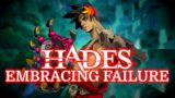 Hades: Why You Should Embrace Failure