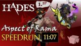 [SPEEDRUN] ASPECT OF RAMA @ 11:07 | 4 Duo Boons | any% unseeded | Hades v1.37