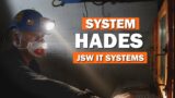 System Hades – JSW IT Systems