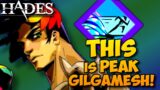 The BEST Gilgamesh Build! | Hades