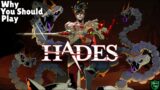 Why You Should Play Hades