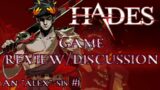 HADES – An-"Alex"-sis (Game Review/Analysis/Discussion)