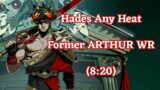 Hades- Any Heat 8:20.79 – Aspect of Arthur (Former Arthur WR)