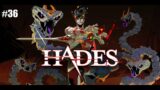 Hades – Episode 36 [FR Playthrough]