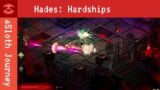 Hardships – Journey Through Hades – Episode 16