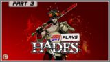 JoeR247 Plays Hades – Part 3 – To Hell and back