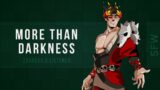 Zagreus x Listener | More Than Darkness [His Mission] [Leaving Hades] [Light Spoilers]