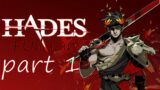 1st Full Run Hades (part 1) – Hades