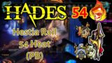54 Heat Hestia Rail (Heat PB) – Hades Speedrun