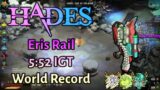 Eris Rail 5:52 IGT (Any Heat WR) – Hades Speedrun