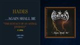 Hades – 1994 …Again Shall be (Full Album)