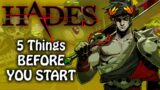 Hades – Before You Start | Tips and Guide For Beginners
