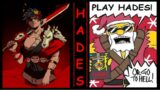 Hades Game – Walktrough. Short Version