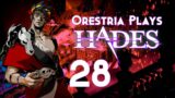 I too Once had Ideas ~ Hades 28 ~ Orestria Plays