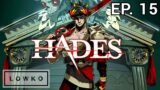 Let's play Hades with Lowko! (Ep. 15)