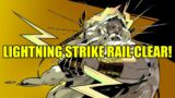 Lightning Strike Rail Hades Clear!