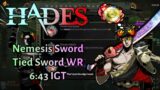 Nemesis Sword 6:43 IGT (Tied Sword WR) – Hades Speedrun