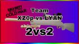 2vs2 Snip Team XZ0p VS TEAM LYAN Cold War FT HADES CinqSix  #2VS2 #TEAMXZ0p