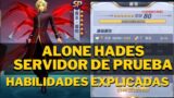 ALONES HADES ND: HABILIDADES Y ATRIBUTOS EXPLICADAS PRE:REVIEW SERVIDOR DE PRUEBA CHINO. SAINT SEIYA