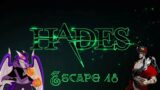 Frosty Rocket; Hades – Escape 18 | DeadEndGaming