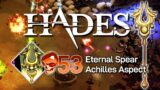 Hades – 53 Heat – Eternal Spear Achilles Aspect