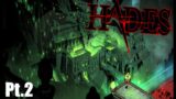 Hades: Full Runs Gameplay And Story Review #2