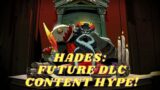 Hades: Future Content Predictions/Wishlist
