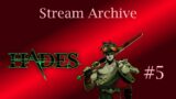 Hades | Part 5 [Stream Archive | First Longplay]