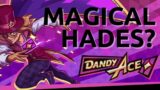 Magical Hades? – Dandy Ace First Look