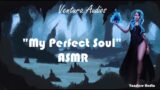 My Perfect Soul ASMR (F4A) (Genderbend Hades) (Yandere) (Kidnap)