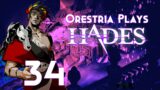 She's so High Above me ~ Hades 34 ~ Orestria Plays