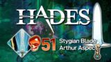 Hades – 51 Heat – Stygian Blade Arthur Aspect