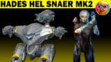 Hades HEL SNAER MK2 600M WAR ROBOTS REMASTERED