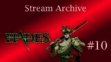 Hades | Part 10 [Stream Archive | First Longplay]