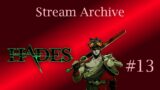 Hades | Part 13 [Stream Archive | First Longplay]