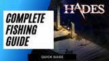 Hades: The Complete Fishing Guide