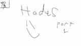 Hades-part 1